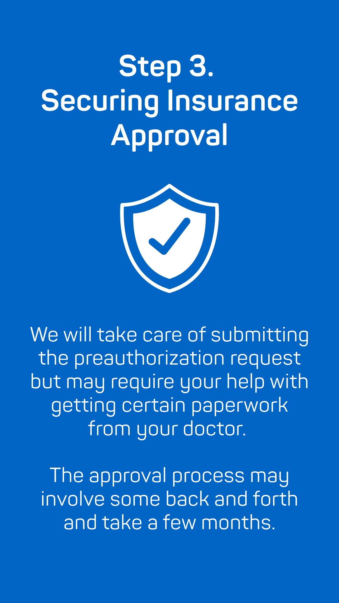 Step 3: Insurance approval